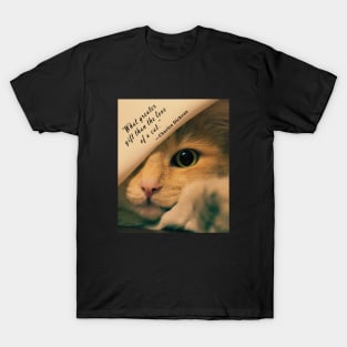 Charles Dickens quote: What greater gift than the love of a cat? T-Shirt